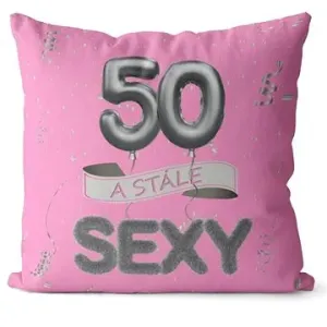 Impar polštář růžový Stále sexy věk 50