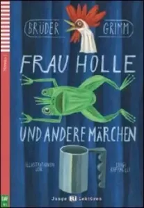 ELI - N - Junge 1 - Frau Holle und andere Märchen - Jacob Grimm, Wilhelm Grimm