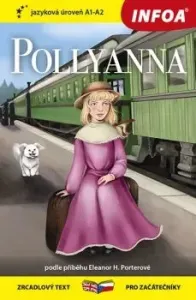 Pollyanna - Zrcadlová četba (A1-A2) - Eleanor H. Porter