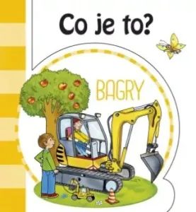 Co je to? Bagry