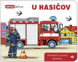 U hasičov: Potiahni a otvor okienko