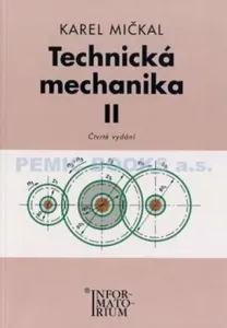 Technická mechanika II - Karel Mičkal