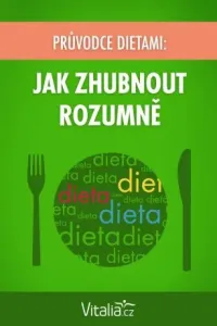 Průvodce dietami: Jak zhubnout rozumně - Vitalia.cz - e-kniha