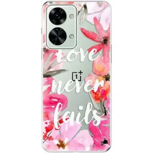 iSaprio Love Never Fails pro OnePlus Nord 2T 5G