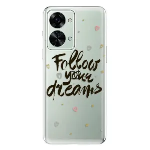 Odolné silikonové pouzdro iSaprio - Follow Your Dreams - black - OnePlus Nord 2T 5G