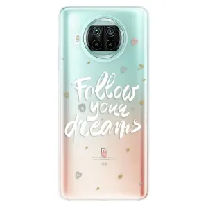 Odolné silikonové pouzdro iSaprio - Follow Your Dreams - white - Xiaomi Mi 10T Lite