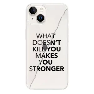 Odolné silikonové pouzdro iSaprio - Makes You Stronger - iPhone 15 Plus