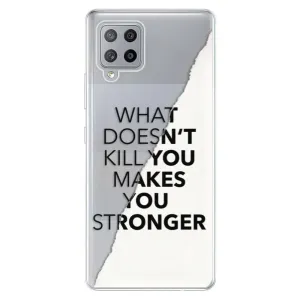 Odolné silikonové pouzdro iSaprio - Makes You Stronger - Samsung Galaxy A42
