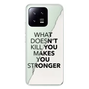 Odolné silikonové pouzdro iSaprio - Makes You Stronger - Xiaomi 13