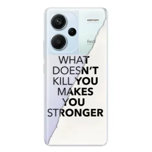 Odolné silikonové pouzdro iSaprio - Makes You Stronger - Xiaomi Redmi Note 13 Pro+ 5G