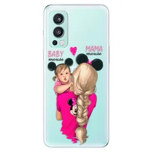 Odolné silikonové pouzdro iSaprio - Mama Mouse Blond and Girl - OnePlus Nord 2 5G