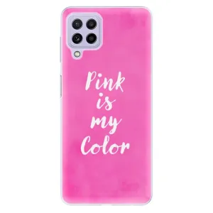 Odolné silikonové pouzdro iSaprio - Pink is my color - Samsung Galaxy A22