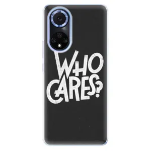 Odolné silikonové pouzdro iSaprio - Who Cares - Huawei Nova 9