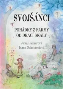 Svojšánci - Jana Pacnerová, Ivana  Scheinostová, Zuzana Weberová