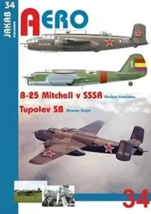 B-25 Mitchell v SSSR a Tupolev SB - Miroslav Šnajdr, Kotelniko Vladimír