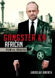 Gangster Ka: Afričan - Jaroslav Kmenta