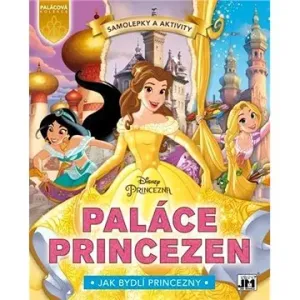 Paláce princezen Bella: Jak bydlí princezny