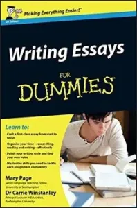 Writing Essays For Dummies, UK Edition - Mary Page, Carrie Winstanley