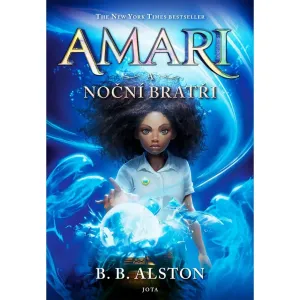 Amari a Noční bratři - B. B. Alston