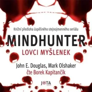 Mindhunter - Mark Olshaker, John E. Douglas - audiokniha