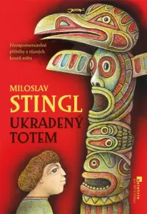 Ukradený totem - Miloslav Stingl - e-kniha