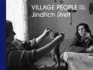 Village People - Vladimír Birgus, Jindřich Štreit