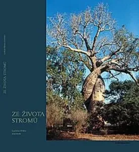 Ze života stromů - Ladislav Bláha