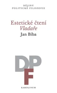Estetické čtení Vladaře - Jan Bíba - e-kniha