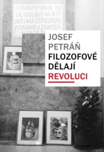 Filozofové dělají revoluci - Josef Petráň - e-kniha