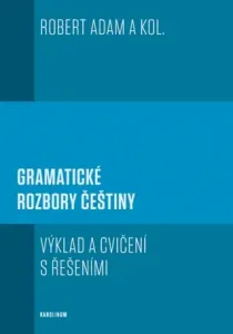 Gramatické rozbory češtiny - Robert Adam - e-kniha
