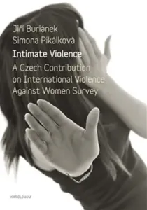 Intimate Violence - Jiří Buriánek, Simona Pikálková