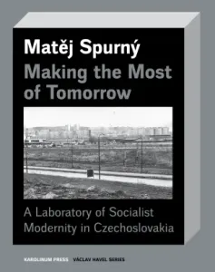 Making the Most of Tomorrow - Matěj Spurný - e-kniha
