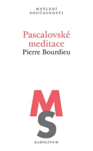 Pascalovské meditace - Pierre Bourdieu - e-kniha