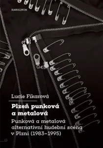 Plzeň punková a metalová - Lucie Fikarová - e-kniha
