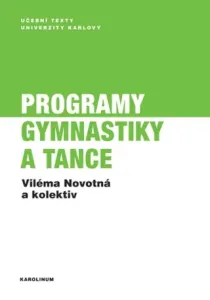 Programy gymnastiky a tance - Viléma Novotná - e-kniha