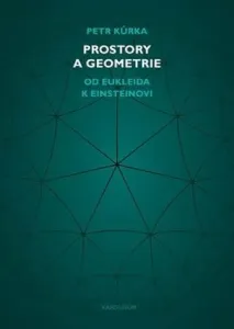 Prostory a geometrie - Petr Kůrka