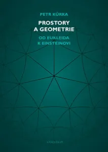 Prostory a geometrie - Petr Kůrka - e-kniha