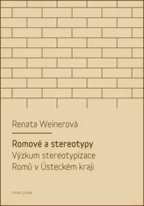 Romové a stereotypy - Renata Weinerová - e-kniha