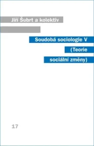 Soudobá sociologie V. - Jiří Šubrt - e-kniha