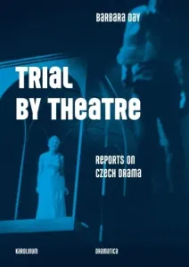 Trial by Theatre - Barbara Day - e-kniha