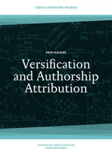 Versification and Authorship Attribution - Petr Plecháč - e-kniha