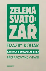 Zelená svatozář - Erazim Kohák - e-kniha