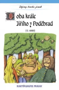 Doba krále Jiřího z Poděbrad (15. století)