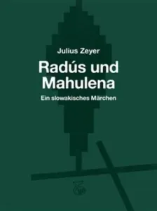 Radús und Mahulena - Julius Zeyer