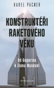 Konstruktéři raketového věku - Karel Pacner - e-kniha