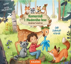 Andrea Schütze Kamarádi z Medového lesa - Jak zahnat stesk Provedení: CD audiokniha