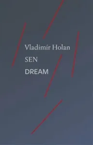 Sen Dream - Vladimír Holan