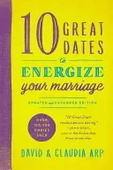 10 Great Dates to Energize Your Marriage (Arp David And Claudia)(Paperback)