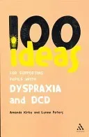 100 Ideas for Supporting Pupils with Dyspraxia and DCD (Kirby Andrew)(Paperback / softback)