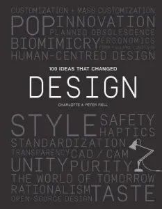 100 Ideas That Changed Design (Fiell Peter)(Paperback)